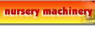 nursery machinery.jpg (6614 bytes)